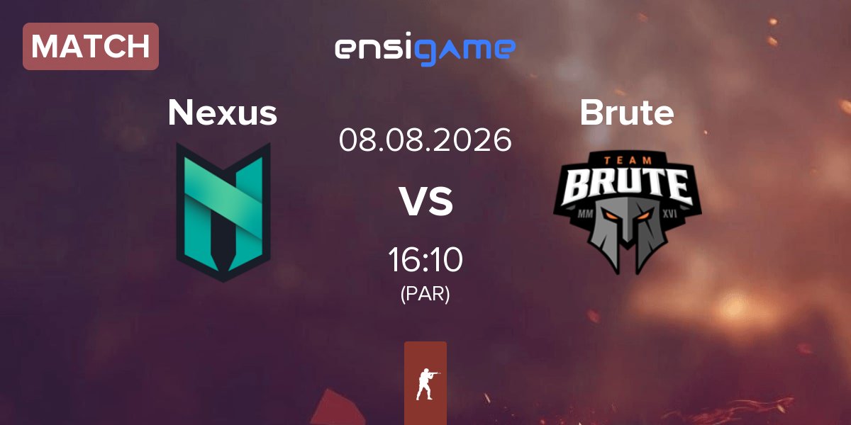 Match Nexus Gaming Nexus vs Brute | 08.08