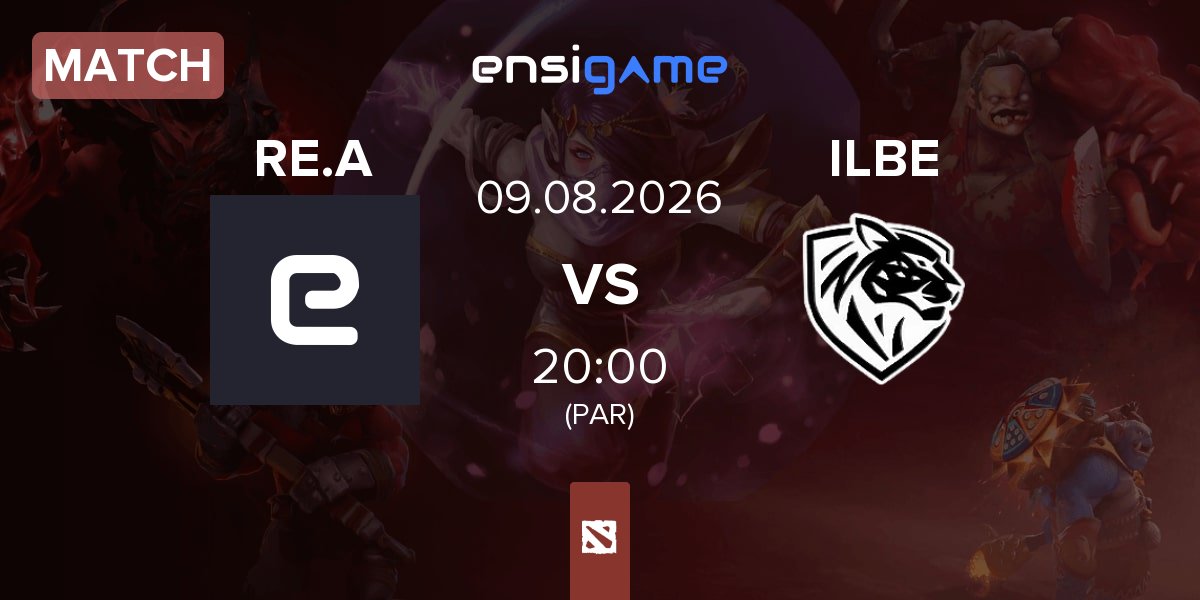Match RE Arise RE.A vs Ilbirs eSports ILBE | 09.08