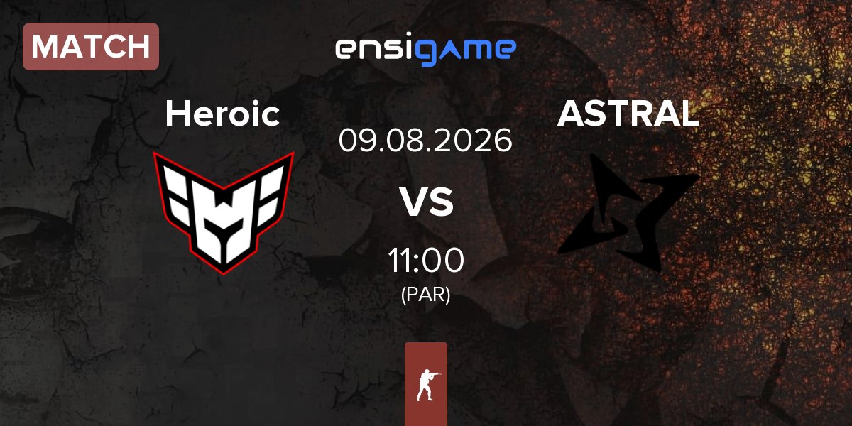 Match Heroic vs ASTRAL ESPORTS ASTRAL | 09.08