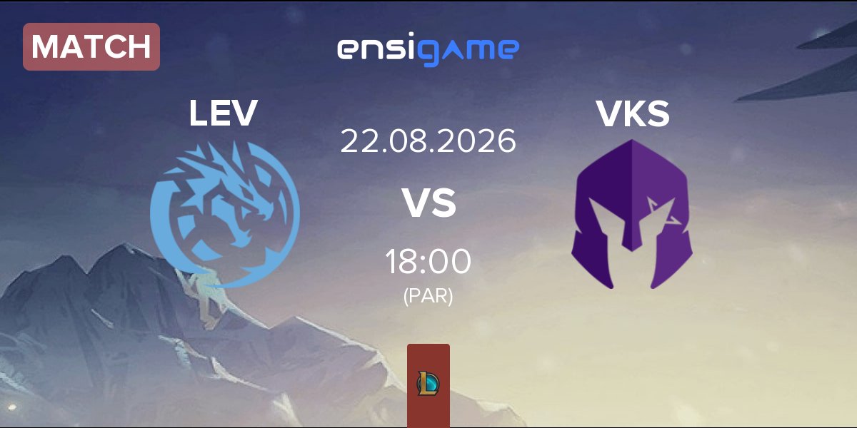 Match Leviatan LEV vs Vivo Keyd Stars VKS | 22.08