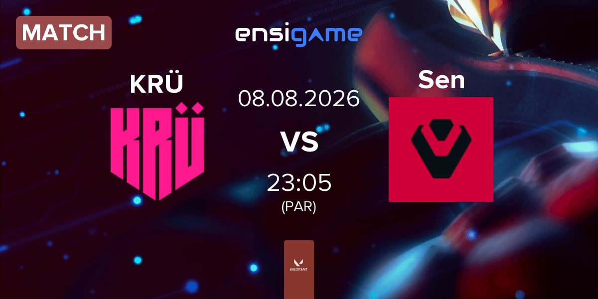 Match KRÜ Esports KRÜ vs Sentinels Sen | 08.08