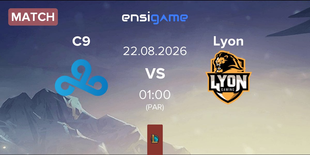 Match Cloud9 C9 vs Lyon Gaming Lyon | 22.08