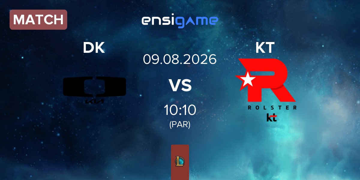 Match Dplus KIA DK vs KT Rolster KT | 09.08