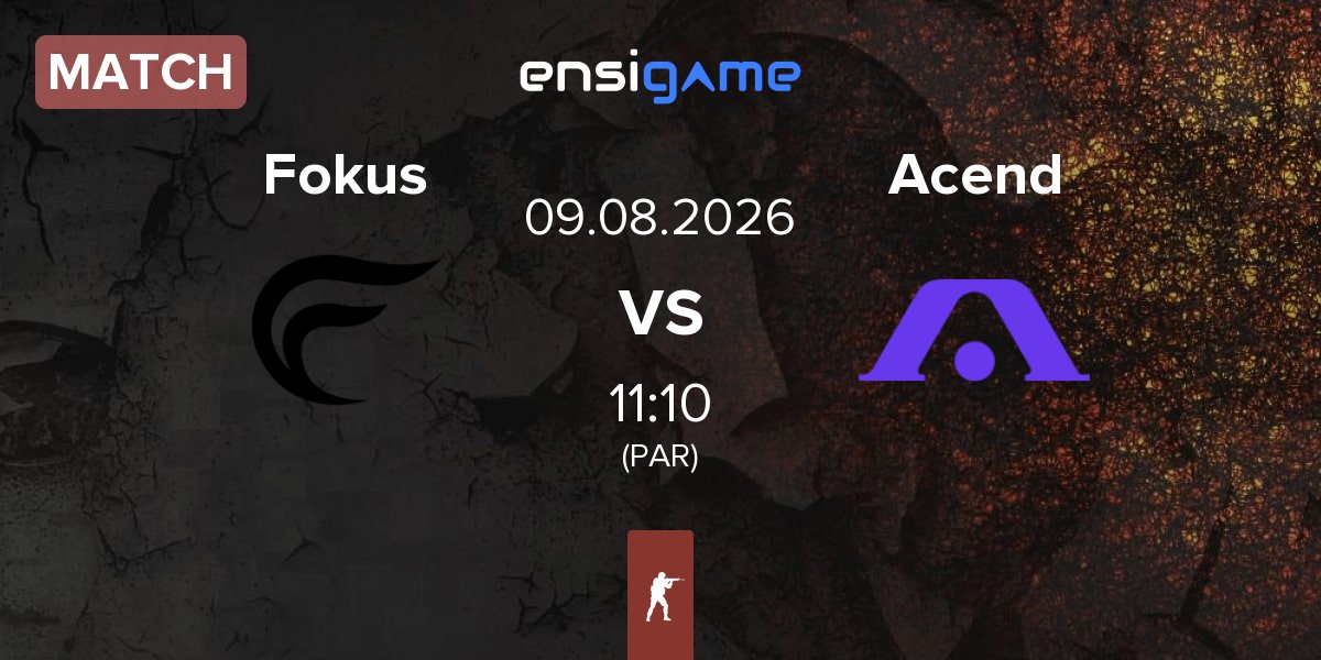 Partida Fokus vs Acend | 09.08