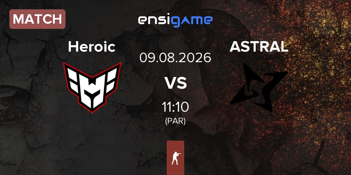 Partida Heroic vs ASTRAL ESPORTS ASTRAL | 09.08