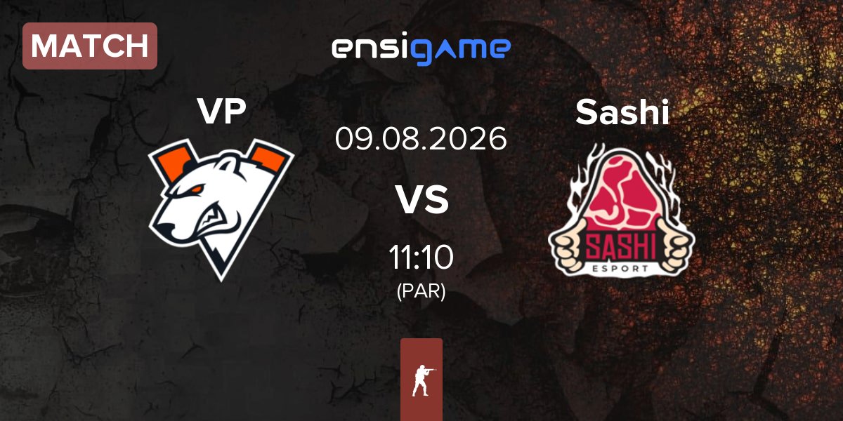 Match Virtus.Pro VP vs Sashi Esport Sashi | 09.08