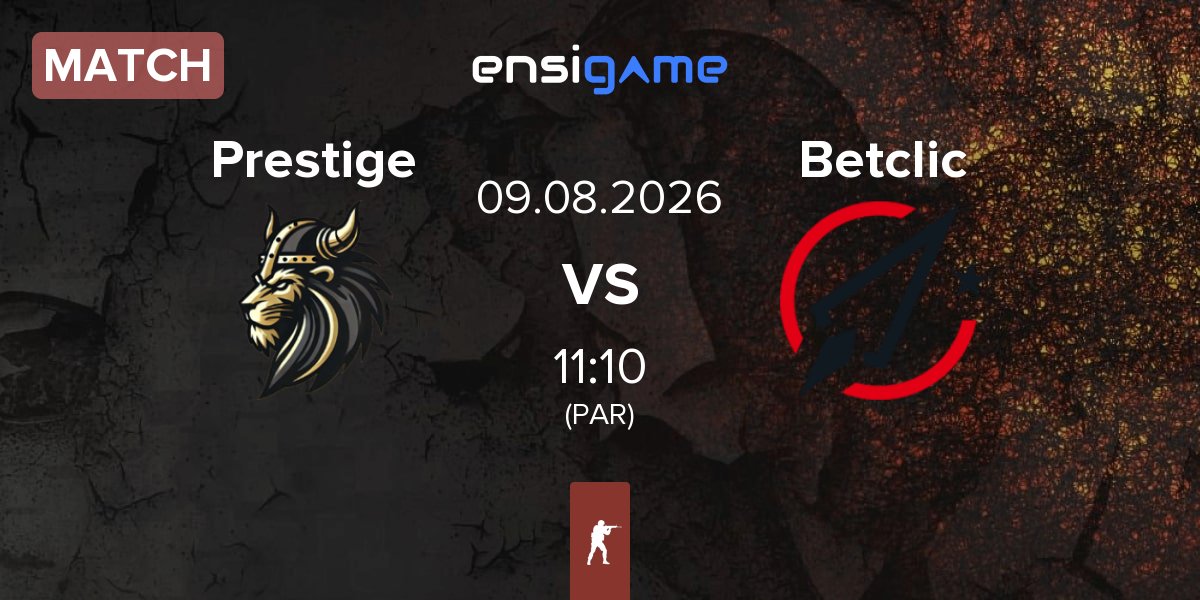Partida Prestige Esport Prestige vs Betclic | 09.08