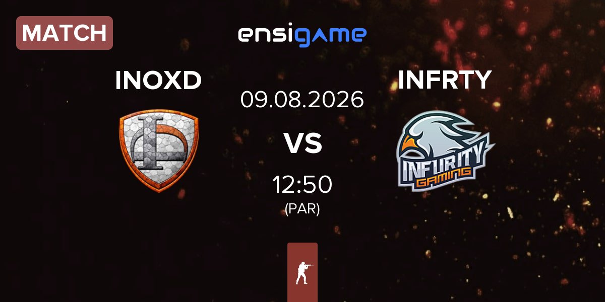 Match INOX Division INOXD vs INFURITY INFRTY | 09.08