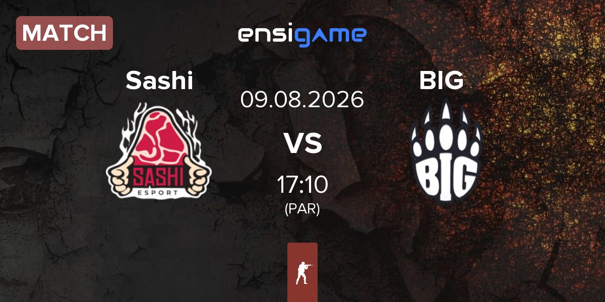 Match Sashi Esport Sashi vs BIG BIG  | 09.08