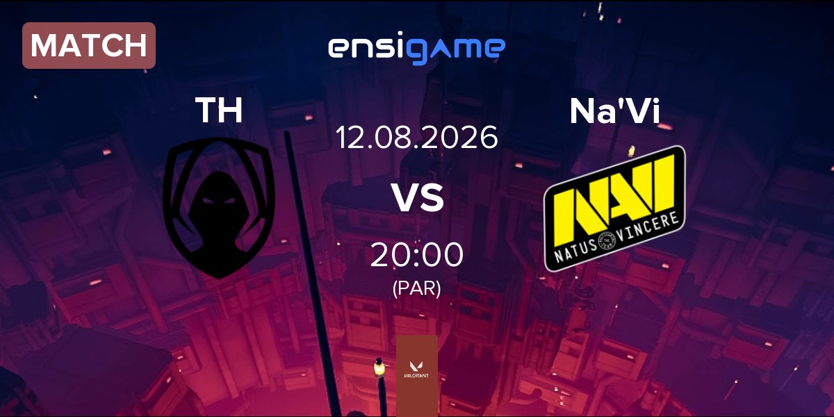 Match Team Heretics TH vs Natus Vincere Na'Vi | 12.08