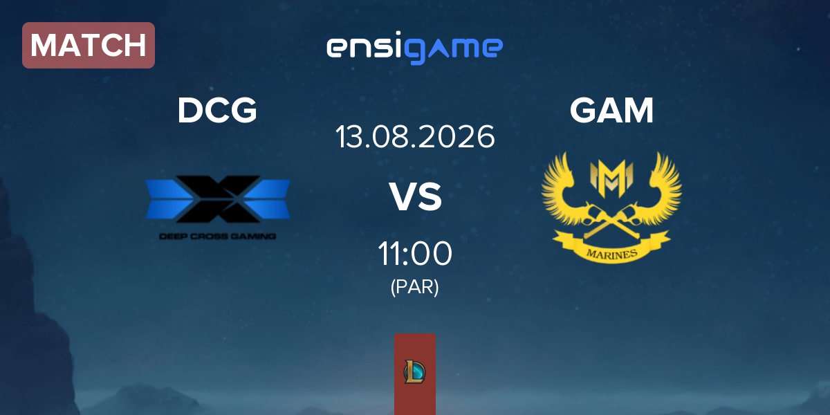 Match Deep Cross Gaming DCG vs GAM Esports GAM | 13.08