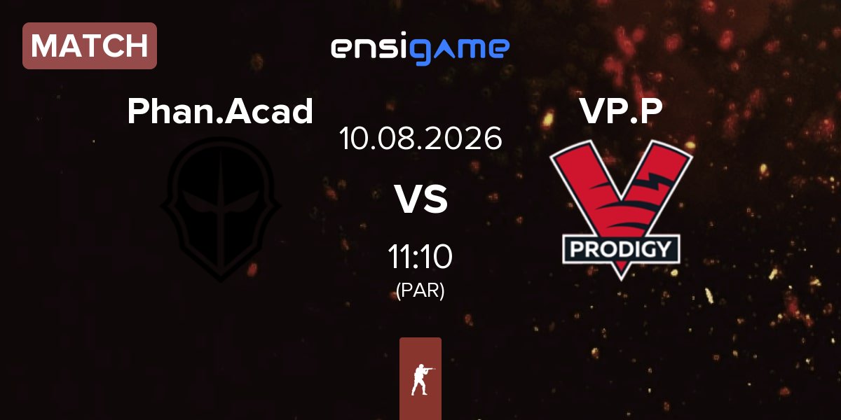 Match Phantom Academy Phan.Acad vs VP.Prodigy VP.P | 10.08