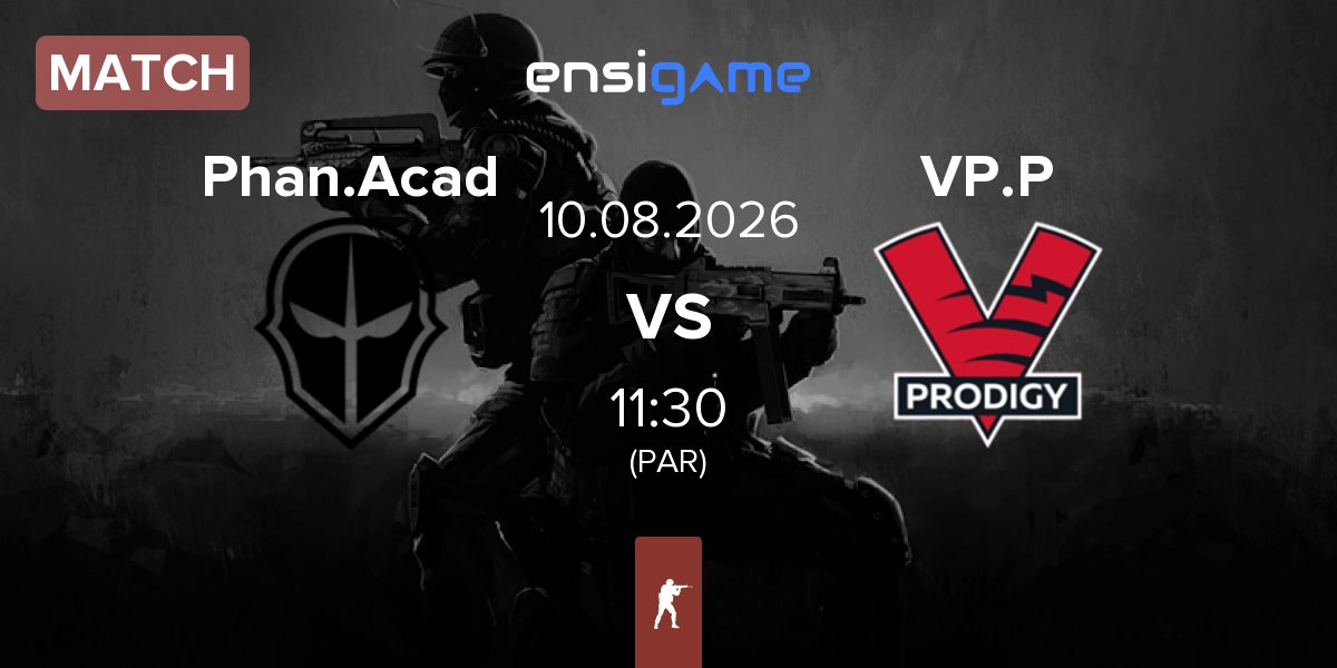 Partida Phantom Academy Phan.Acad vs VP.Prodigy VP.P | 10.08