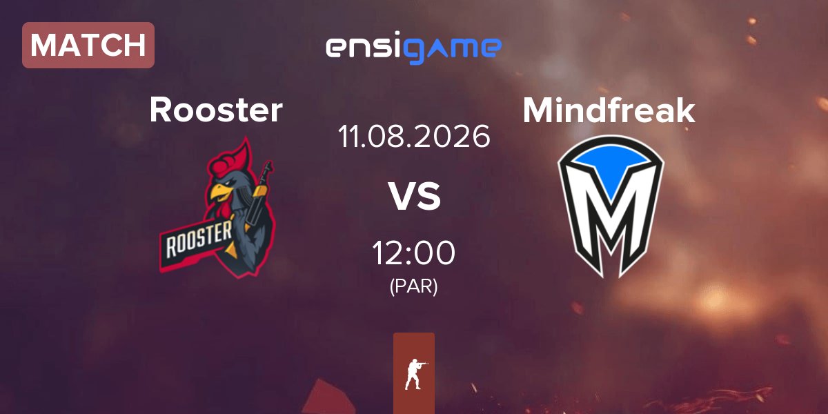 Match Rooster vs Mindfreak | 11.08