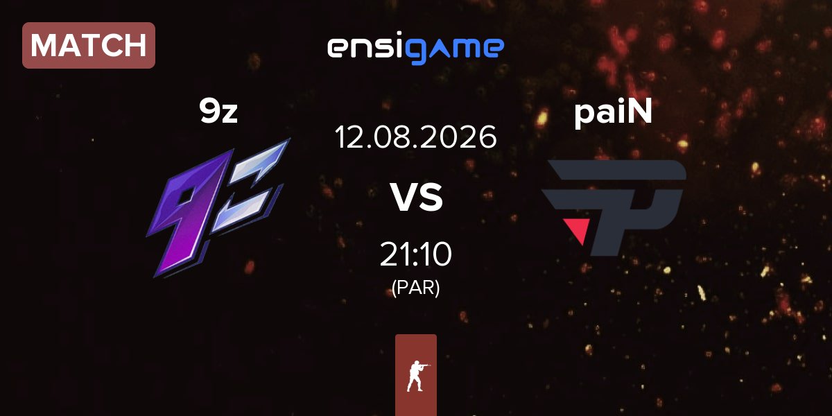 Match 9z Team 9z vs paiN Gaming paiN | 12.08