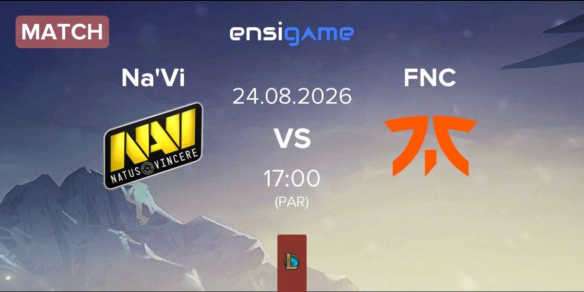 Match Natus Vincere Na'Vi vs Fnatic FNC | 24.08