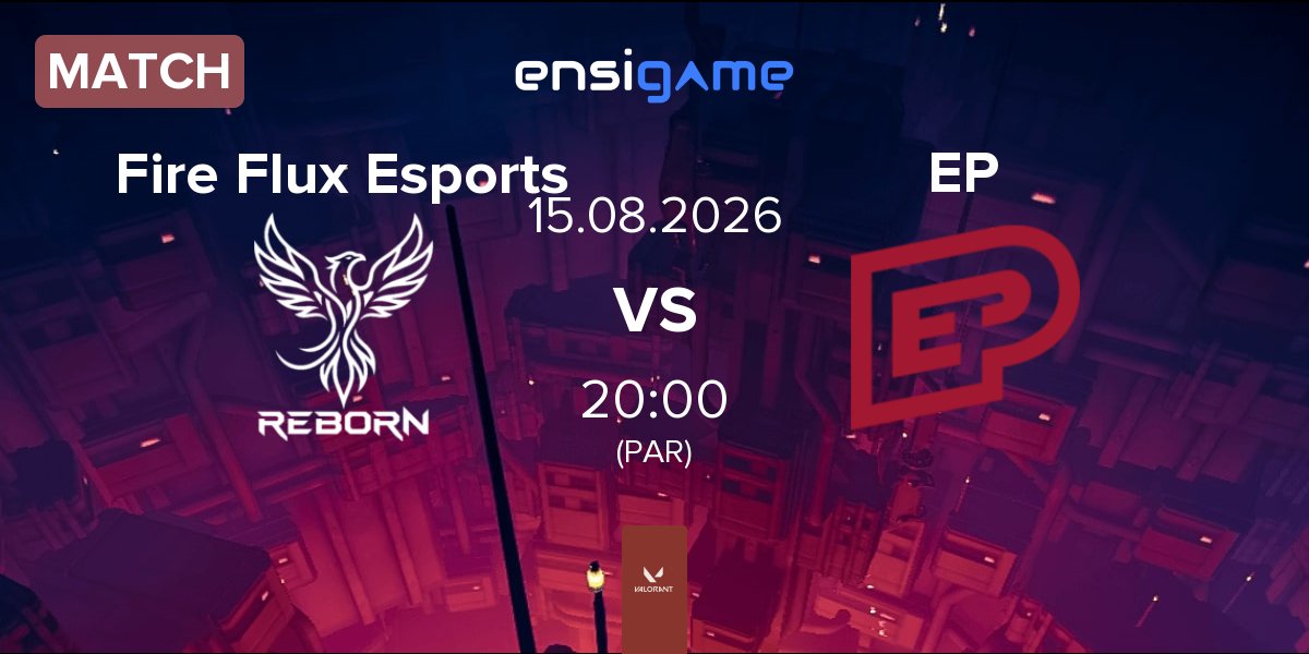 Partida Fire Flux Esports vs Enterprise Esports EP | 15.08