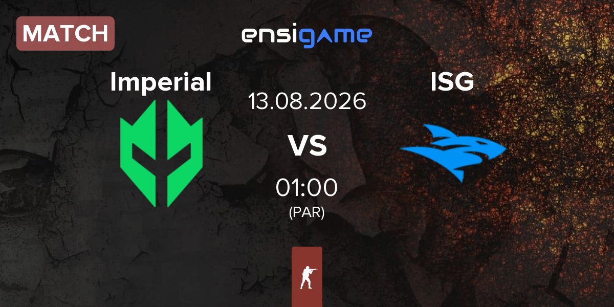 Match Imperial Esports Imperial vs Isurus Gaming ISG | 13.08
