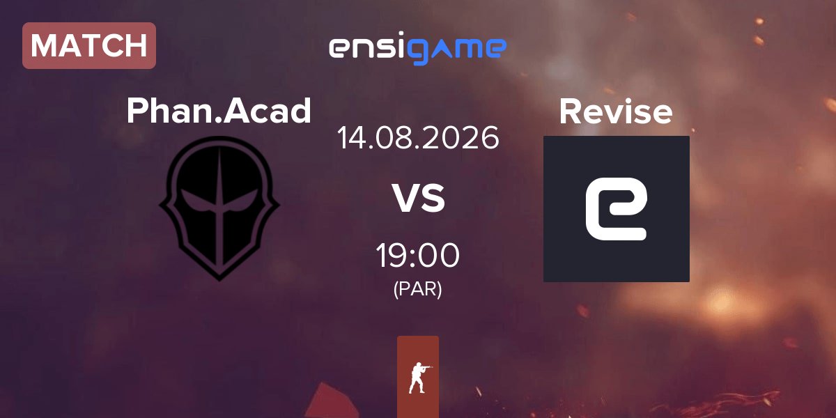 Match Phantom Academy Phan.Acad vs Revise | 14.08