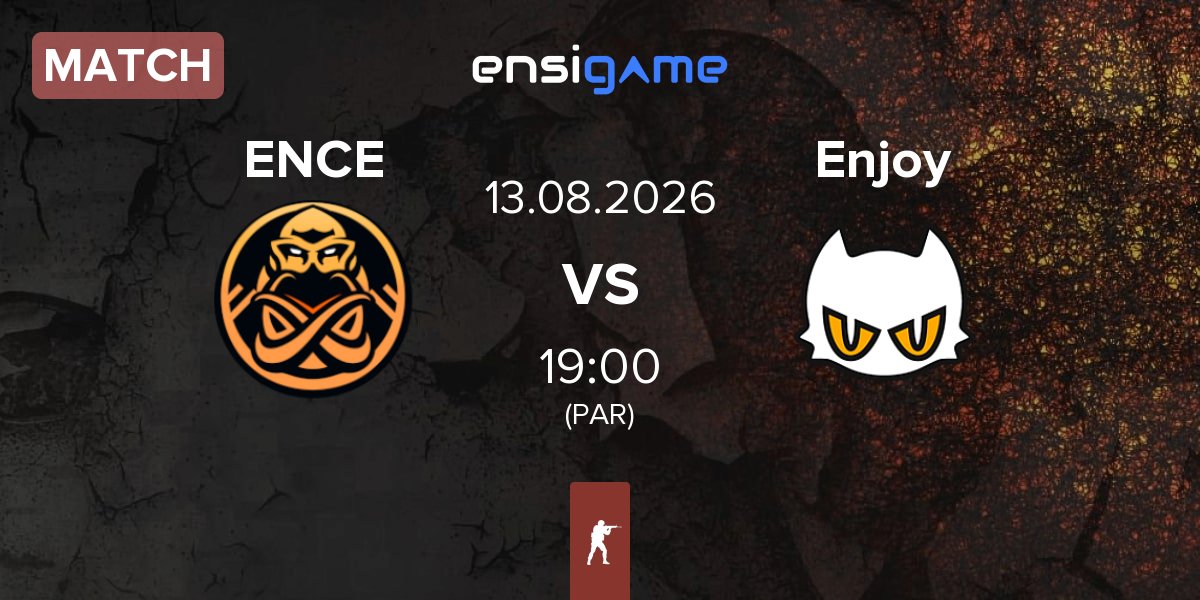 Match ENCE vs Enjoy | 13.08