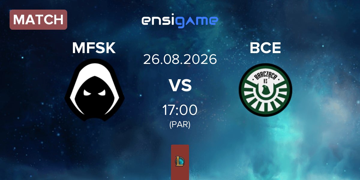 Match Forsaken MFSK vs Barcząca Esports BCE | 26.08