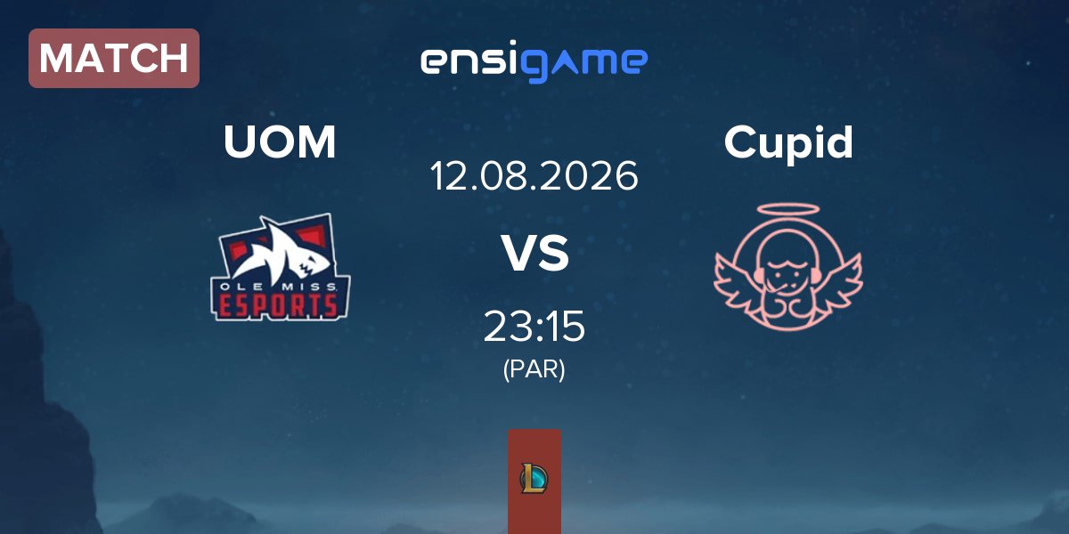Match University of Mississippi OME vs Cupid Esports Cupid | 12.08