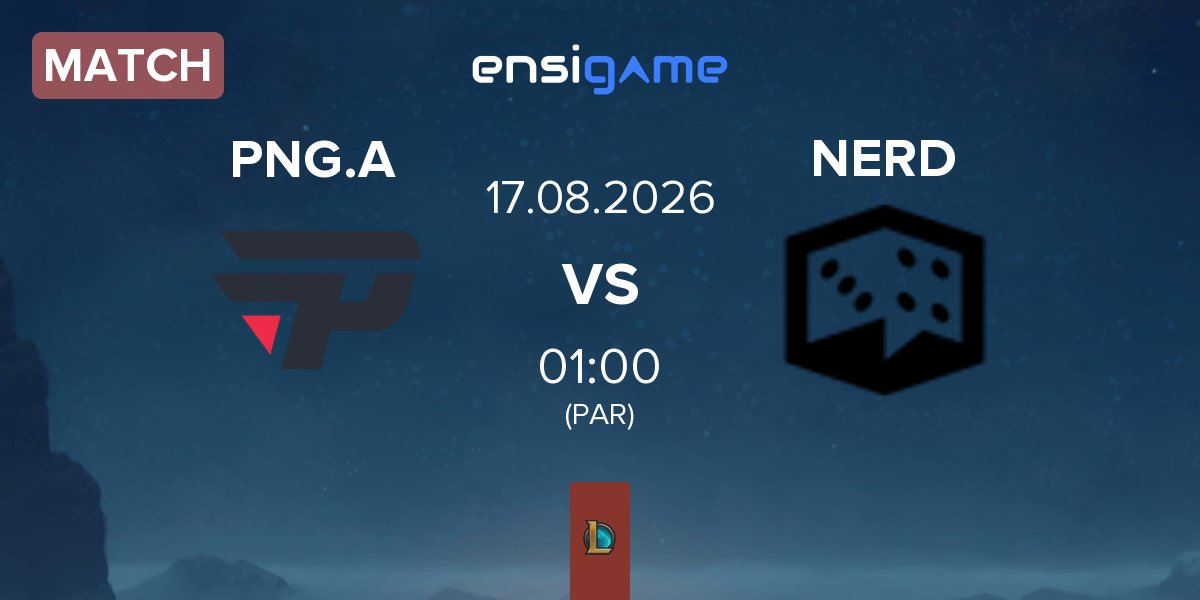 Match paiN Gaming Academy PNG.A vs Ei Nerd Esports NERD | 17.08