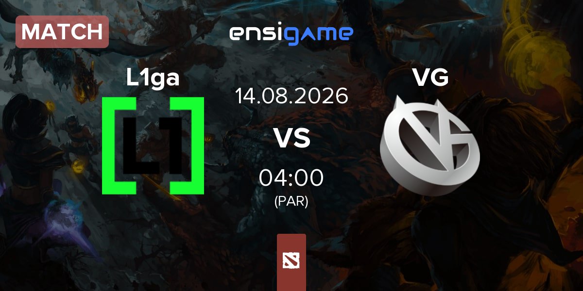 Match L1ga Team L1ga vs Vici Gaming VG | 14.08