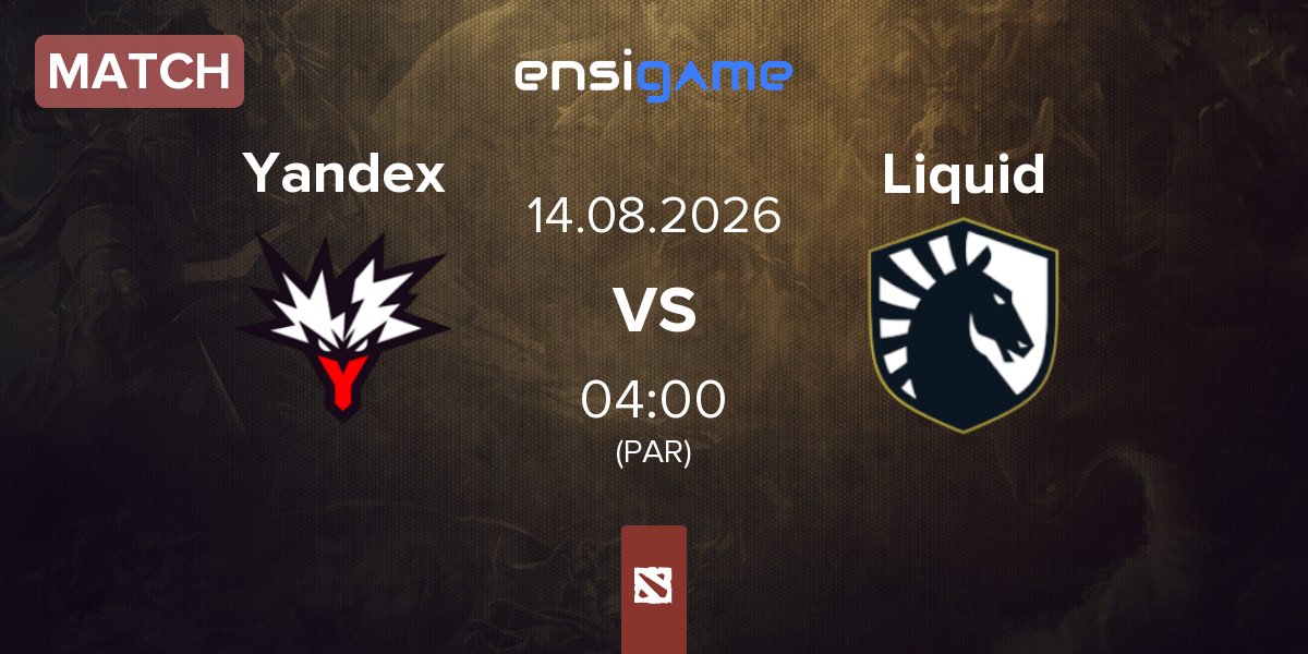 Match Team Yandex Yandex vs Team Liquid Liquid | 14.08