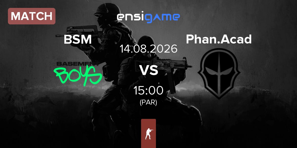 Match BASEMENT BOYS BSM vs Phantom Academy Phan.Acad | 14.08