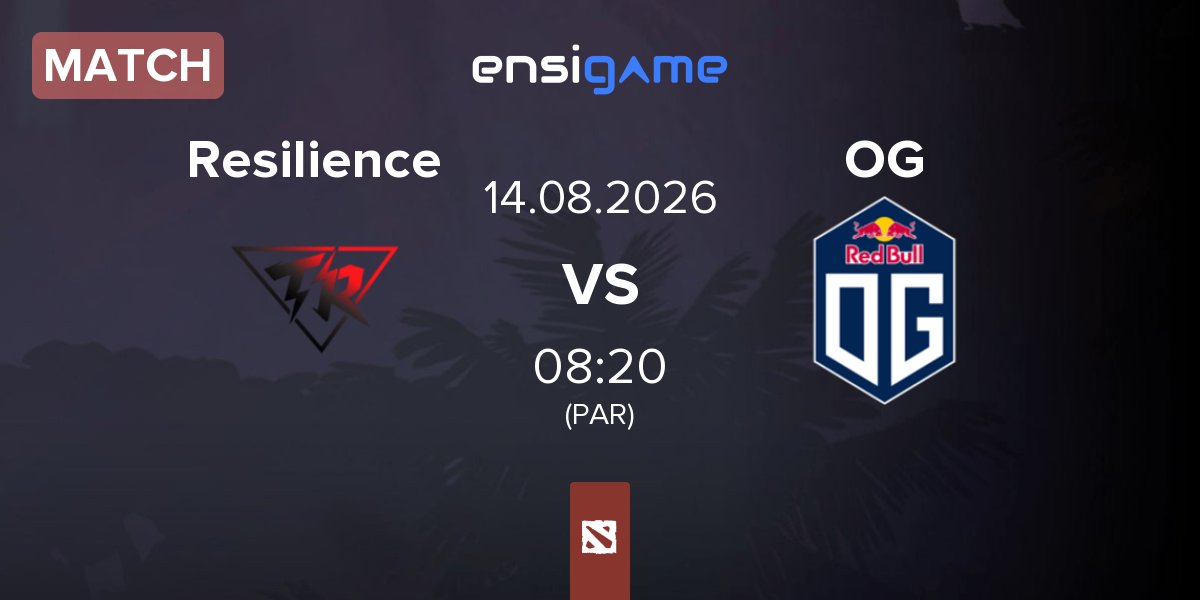 Partida Team Resilience Resilience vs OG | 14.08
