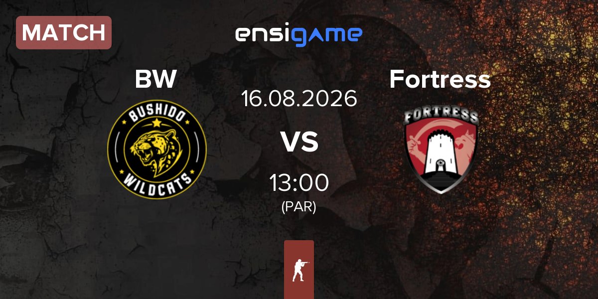 Match Bushido Wildcats BW vs Fortress Esport Fortress | 16.08
