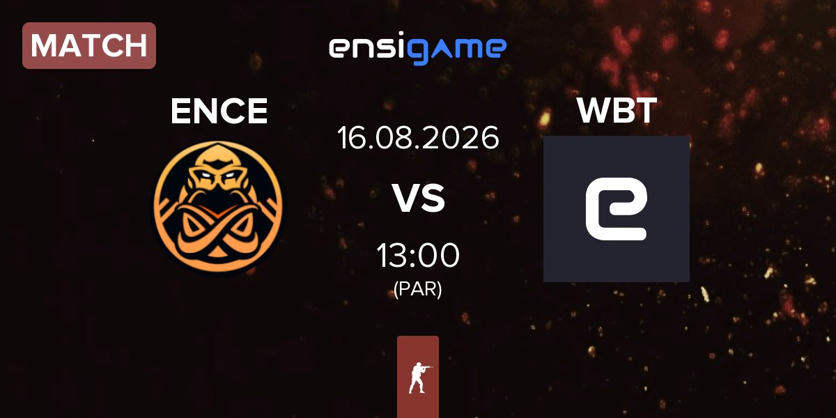 Partida ENCE vs WhiteBIT Team WBT | 16.08