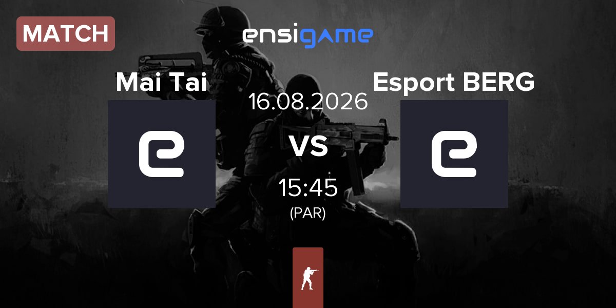 Partida Mai Tai vs Esport BERG | 16.08
