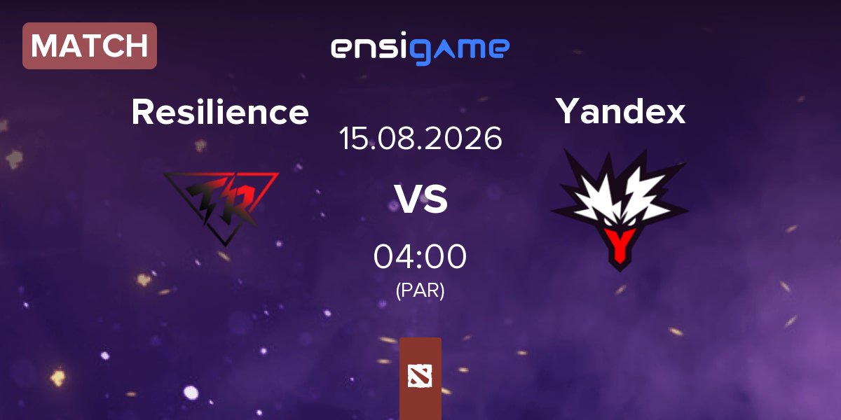 Partida Team Resilience Resilience vs Team Yandex Yandex | 15.08
