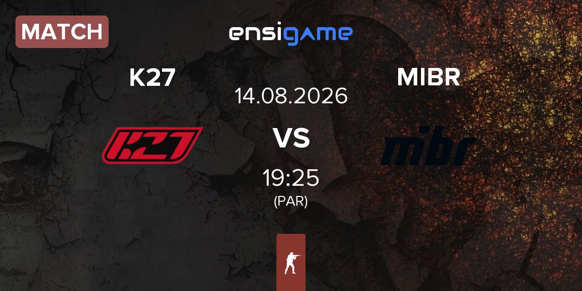 Partida K27 vs Made in Brazil MIBR | 14.08