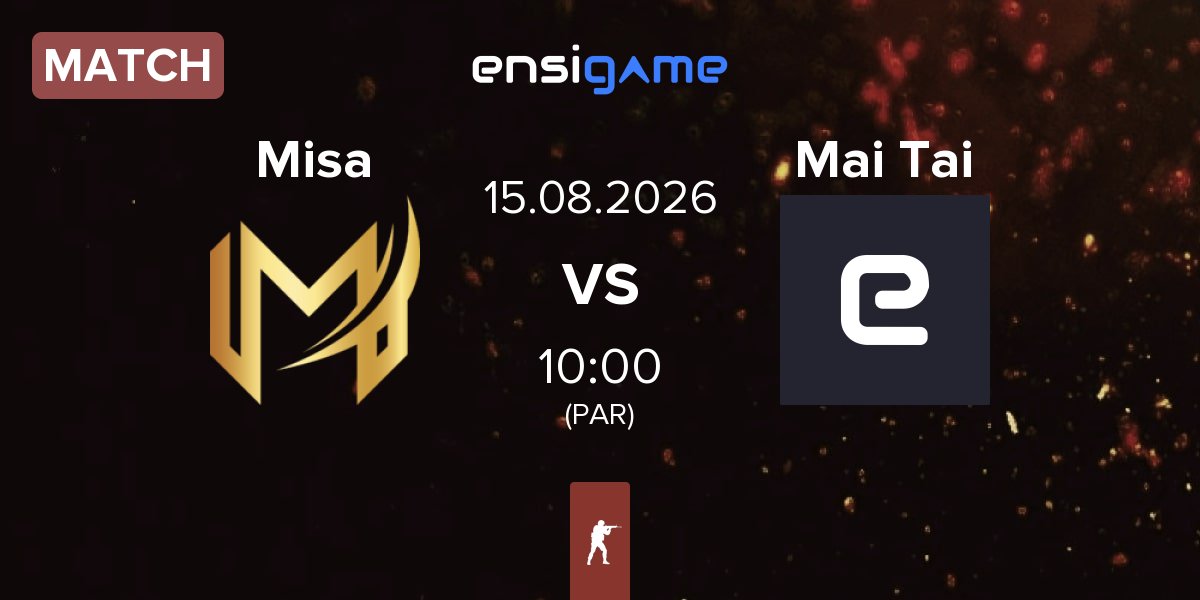 Match Misa Esports Misa vs Mai Tai | 15.08