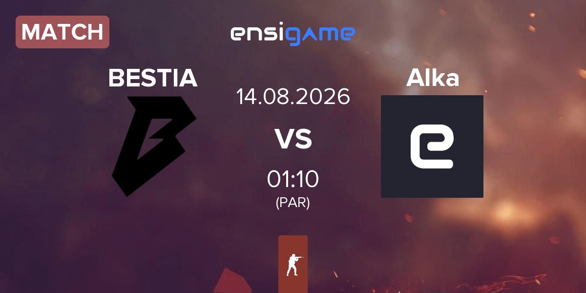 Match BESTIA vs Alka | 14.08