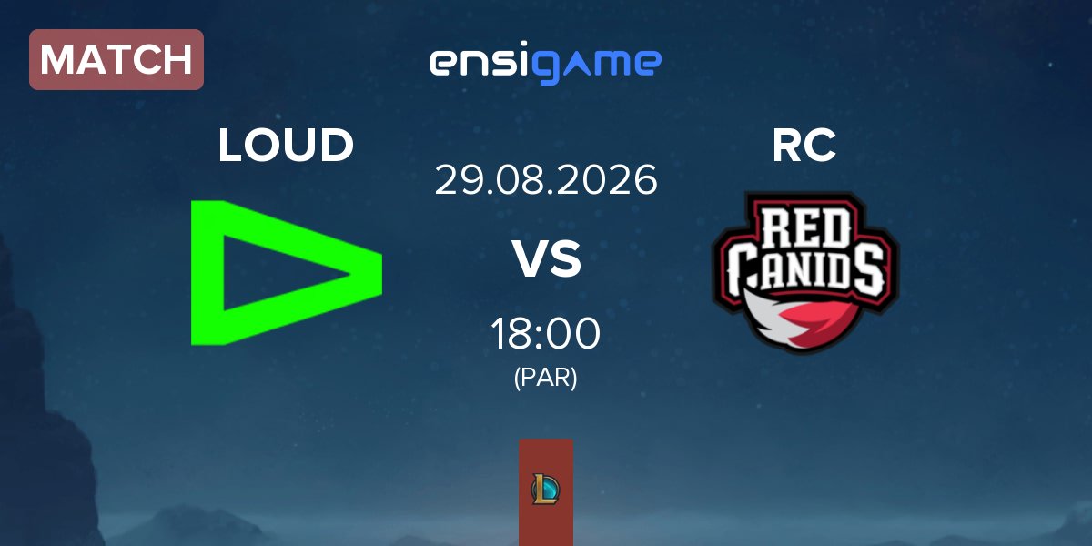 Match LOUD vs RED Canids RC | 29.08