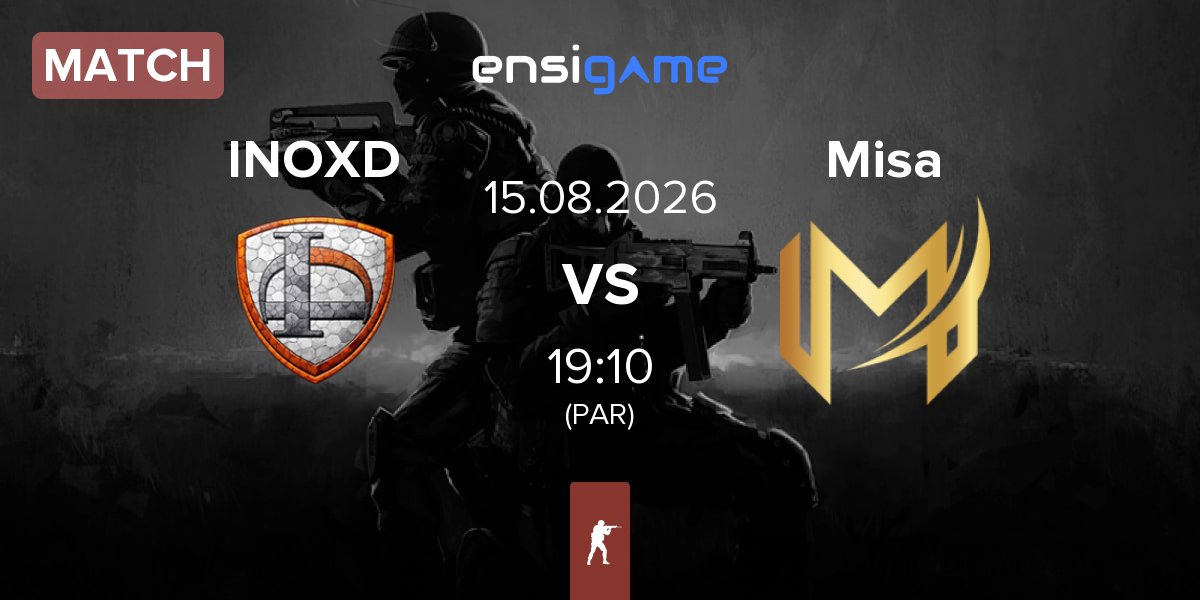 Partida INOX Division INOXD vs Misa Esports Misa | 15.08