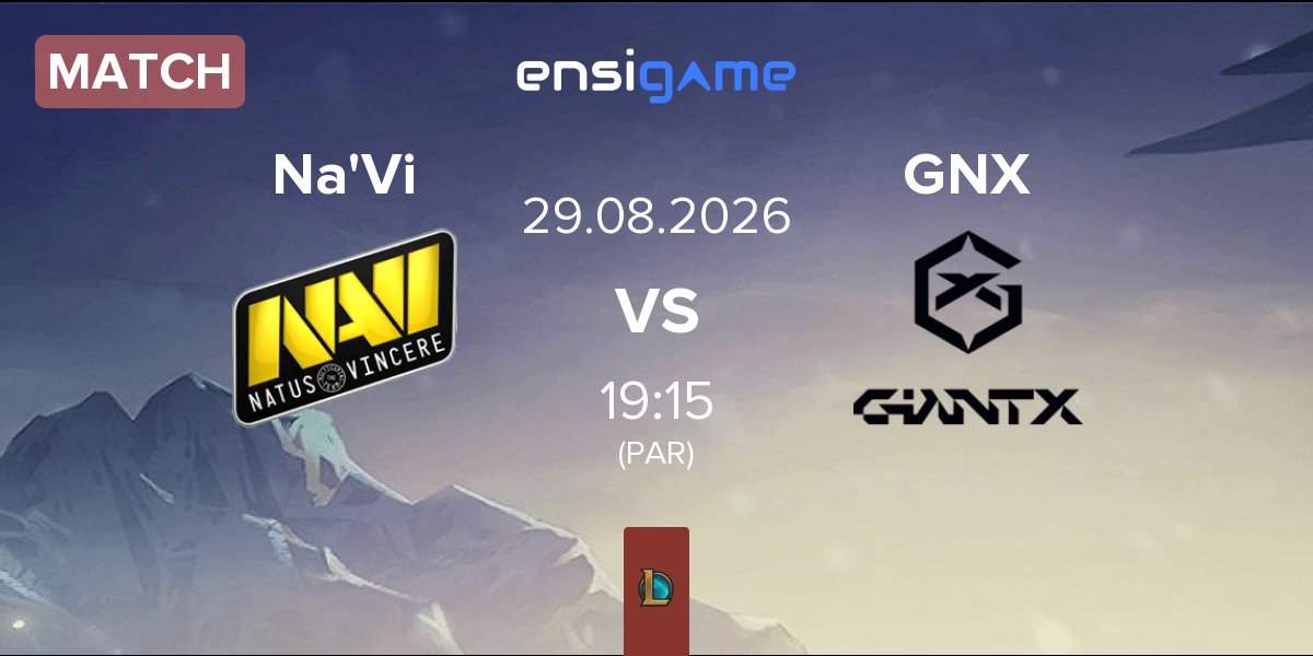 Match Natus Vincere Na'Vi vs GIANTX GNX | 29.08