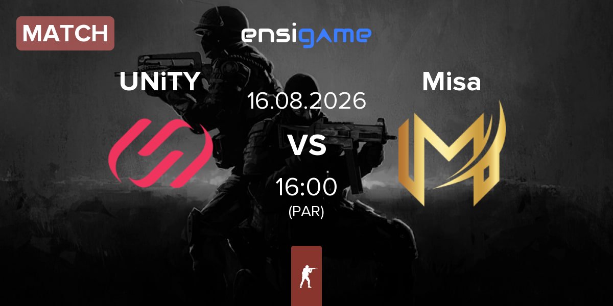 Match UNiTY Esports UNiTY vs Misa Esports Misa | 16.08