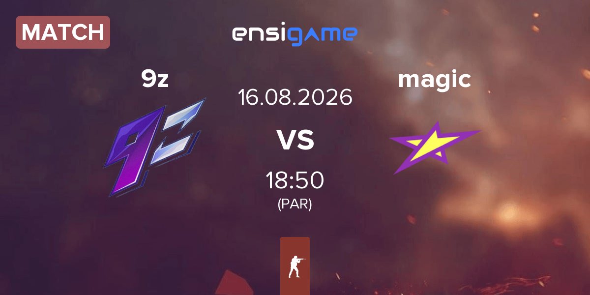 Match 9z Team 9z vs magic | 16.08