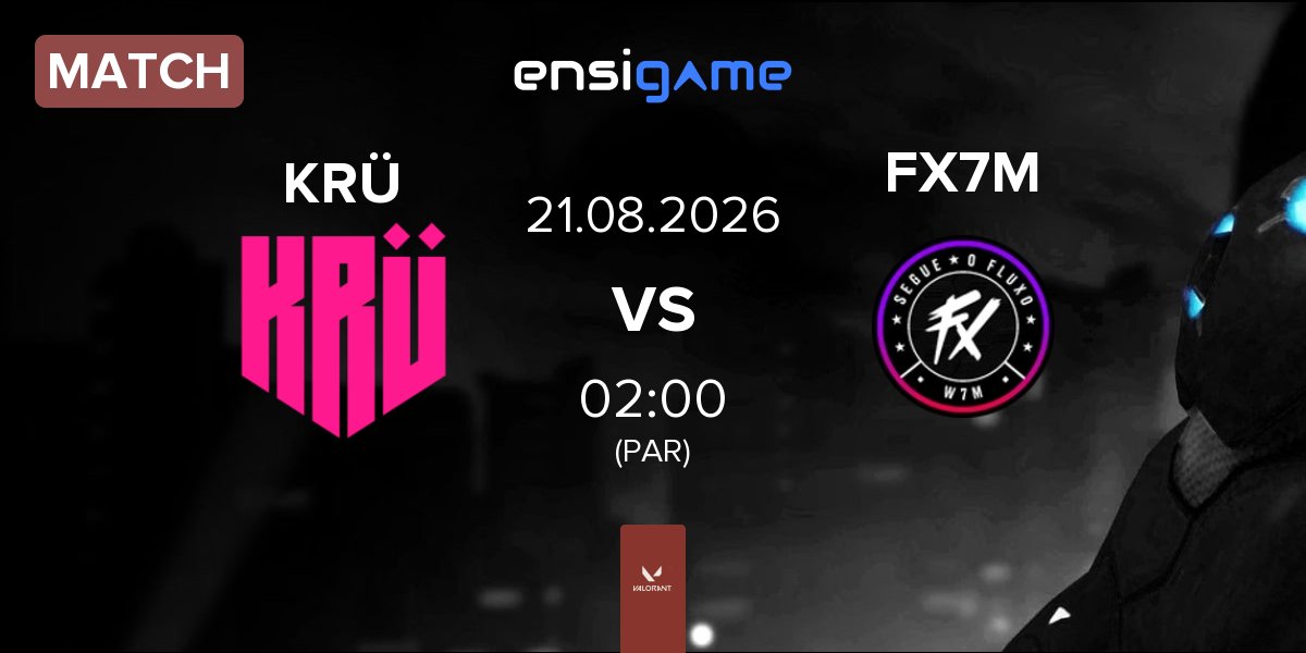 Match KRÜ Esports KRÜ vs Fluxo W7M FX7M | 21.08