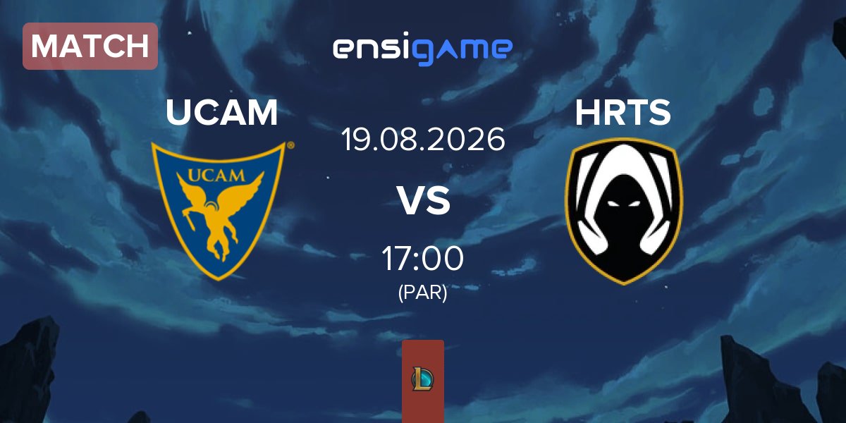 Partida UCAM Esports UCAM vs Team Heretics Academy HRTS | 19.08