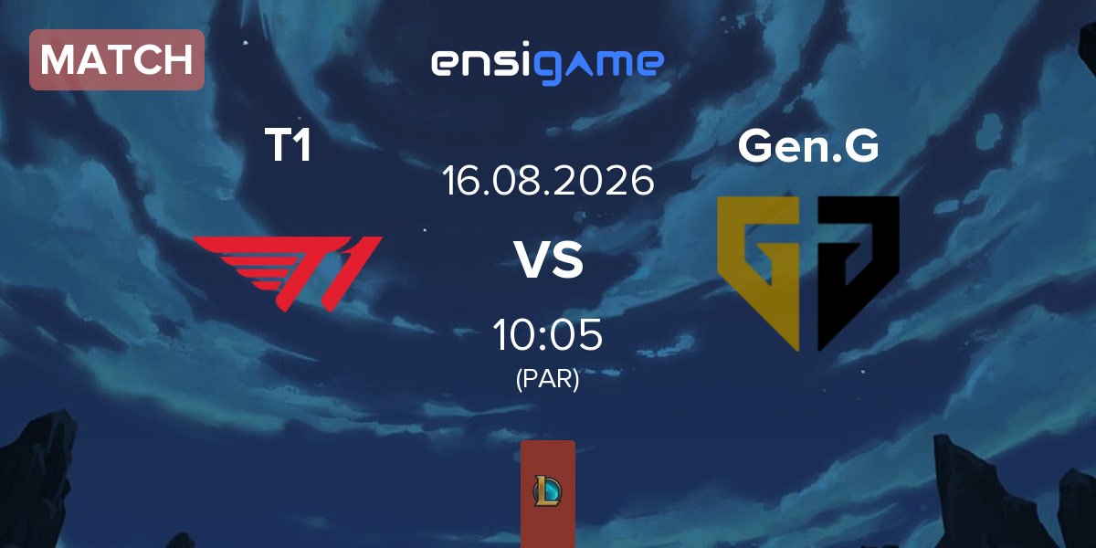 Match T1 vs Gen.G Esports Gen.G | 16.08