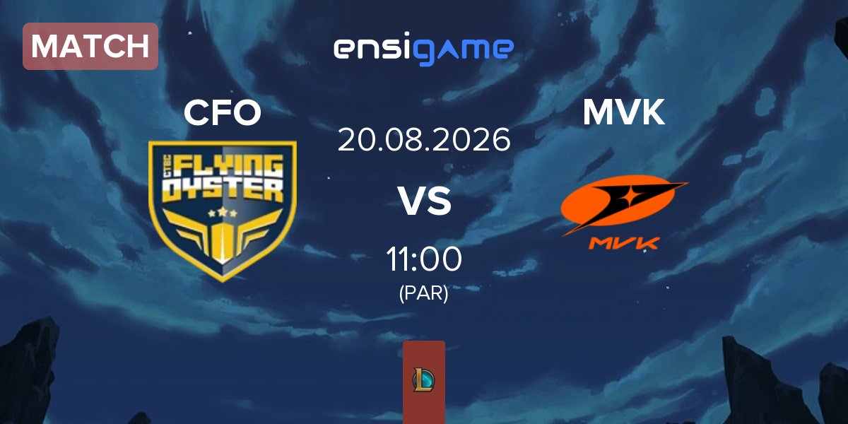Match CTBC Flying Oyster CFO vs MVK Esports MVK | 20.08