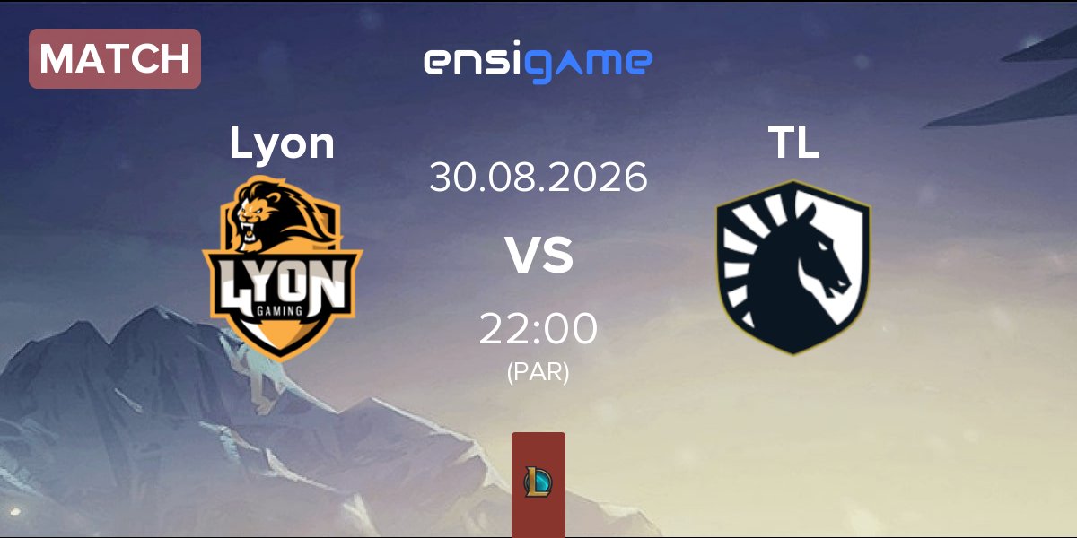 Match Lyon Gaming Lyon vs Team Liquid TL | 30.08