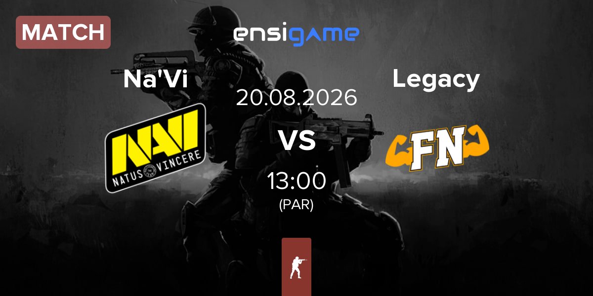 Match Natus Vincere Na'Vi vs Legacy | 20.08
