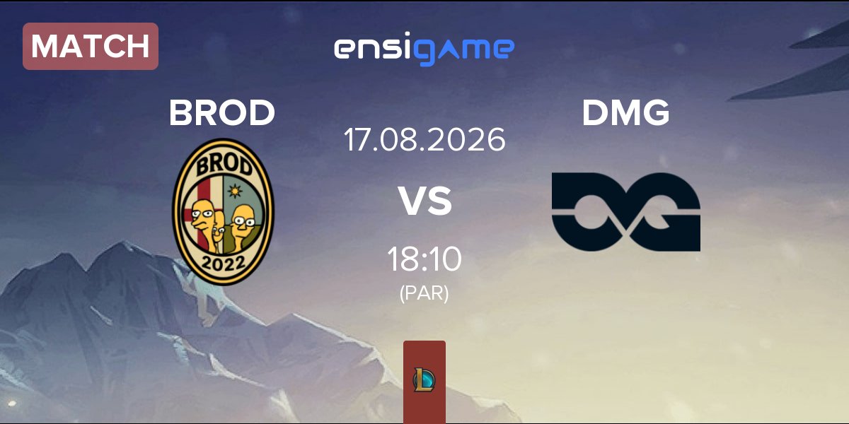 Partida Brod n Friends BROD vs DMG Esports DMG | 17.08